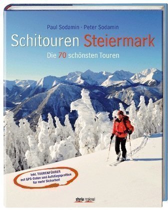 Schitouren Steiermark: Die 70 schönsten Touren