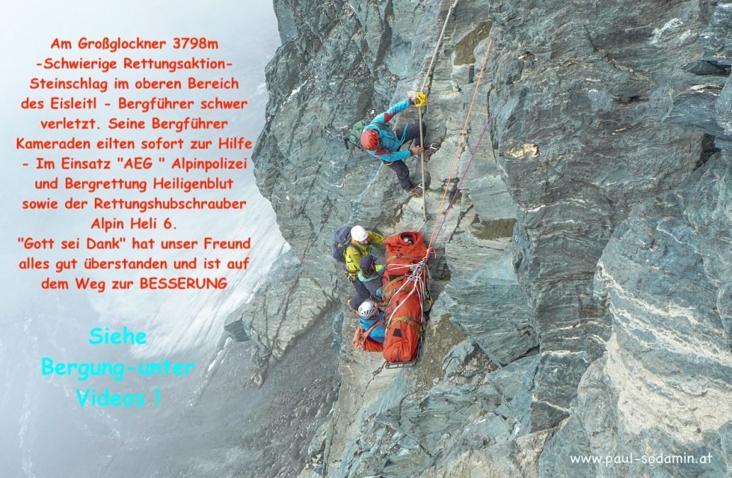 Am Großglockner 3798m -Schwierige Rettungsaktion- Steinschlag im oberen Bereich des Eisleitl – Bergführer schwer verletzt.